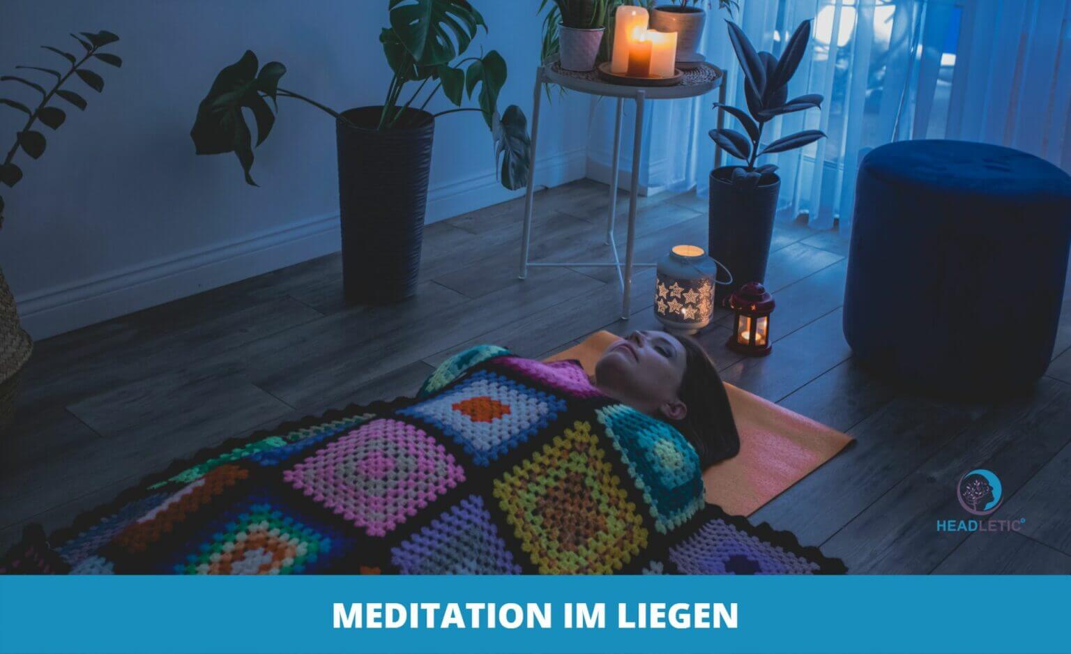 Meditation Im Liegen Eine Anleitung Zum Entspannen 2023