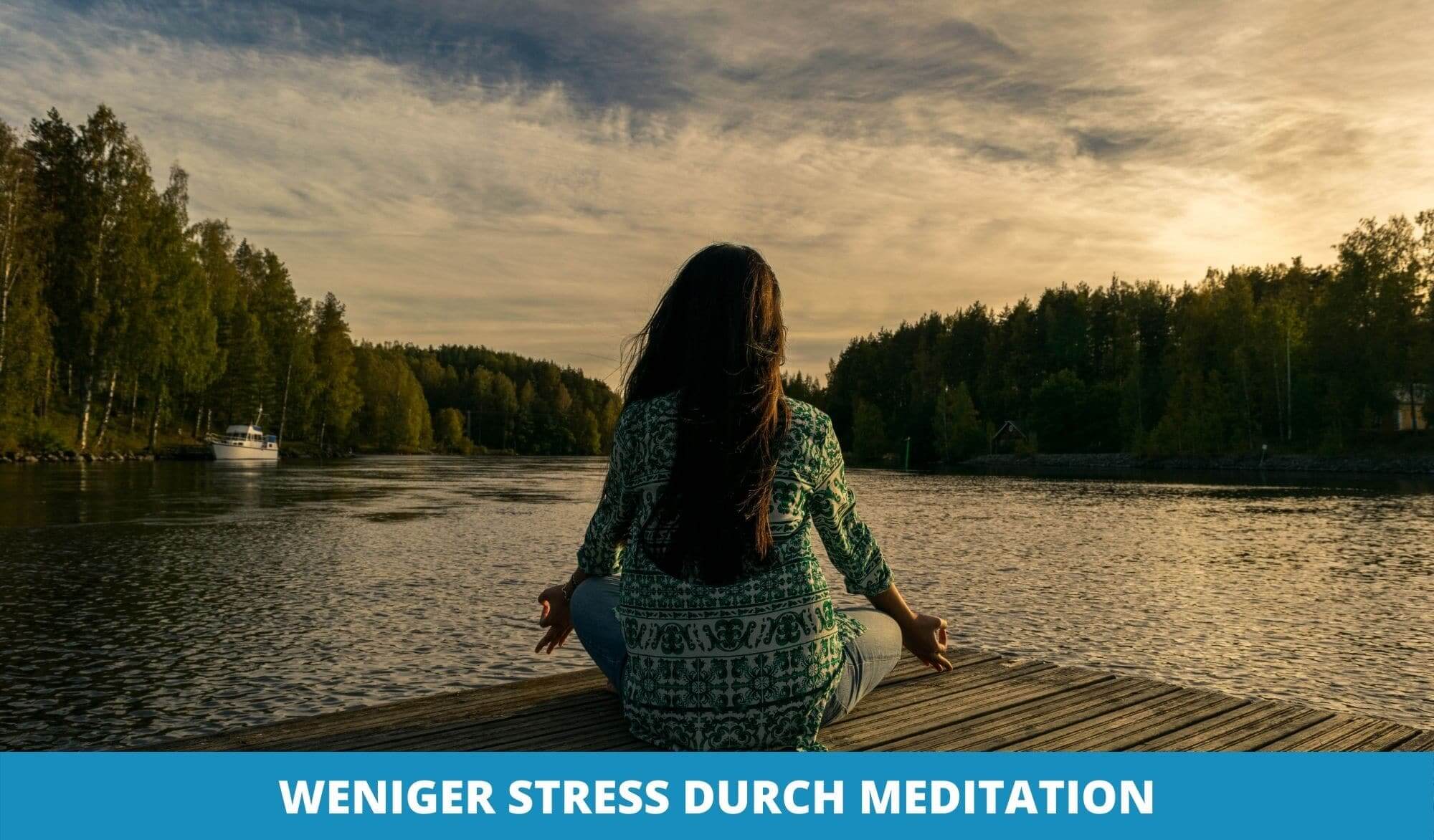 7 Tipps im Umgang mit Stress - Meditation