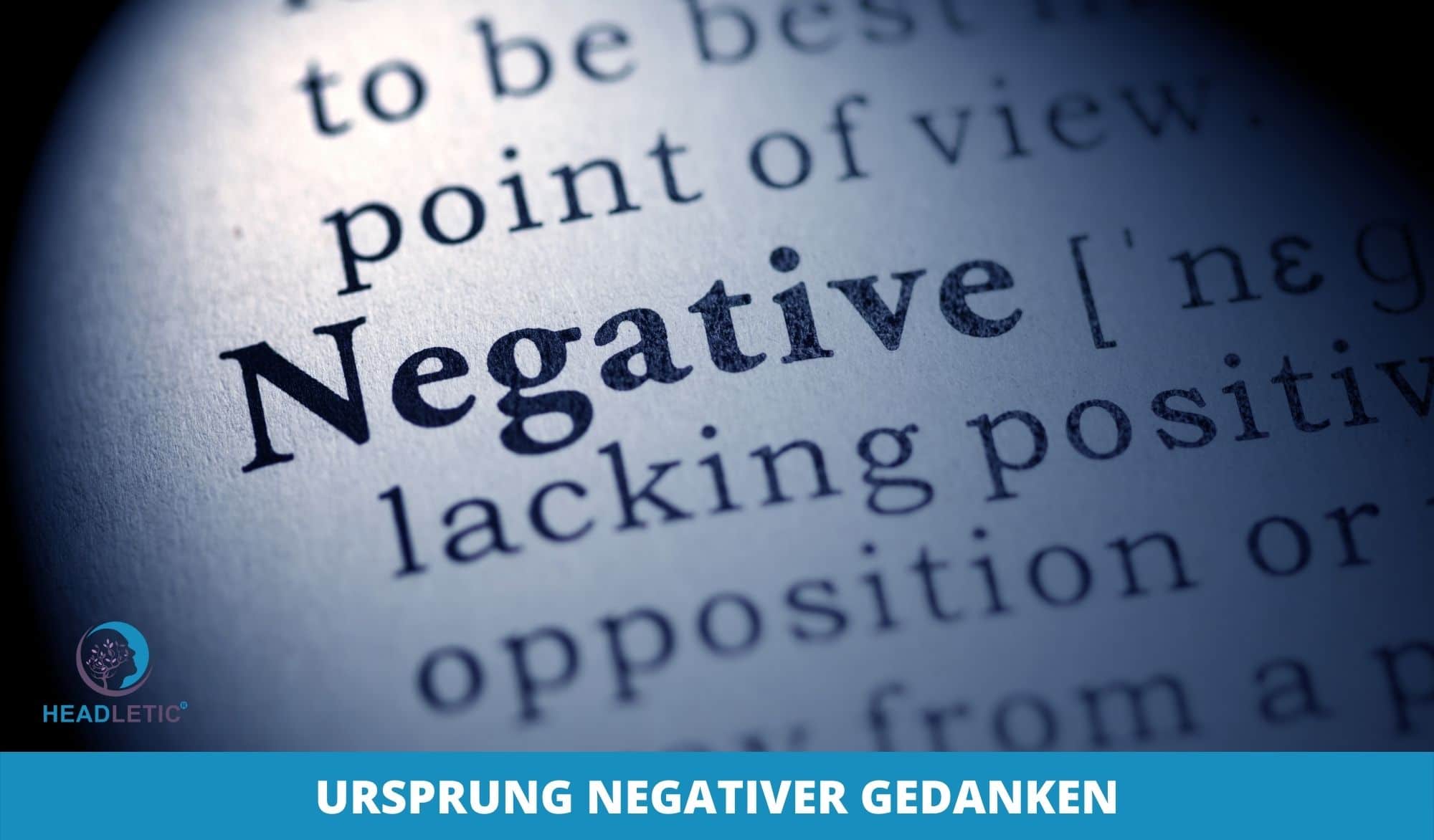 Woher kommen negative Gedanken?