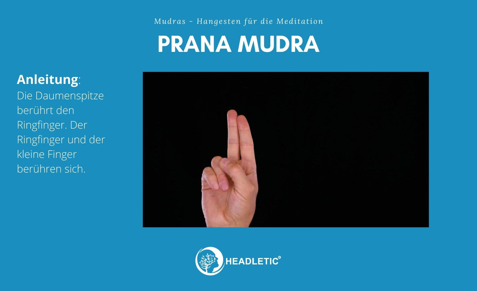 Prana Mudra - Handgesten für die Meditation