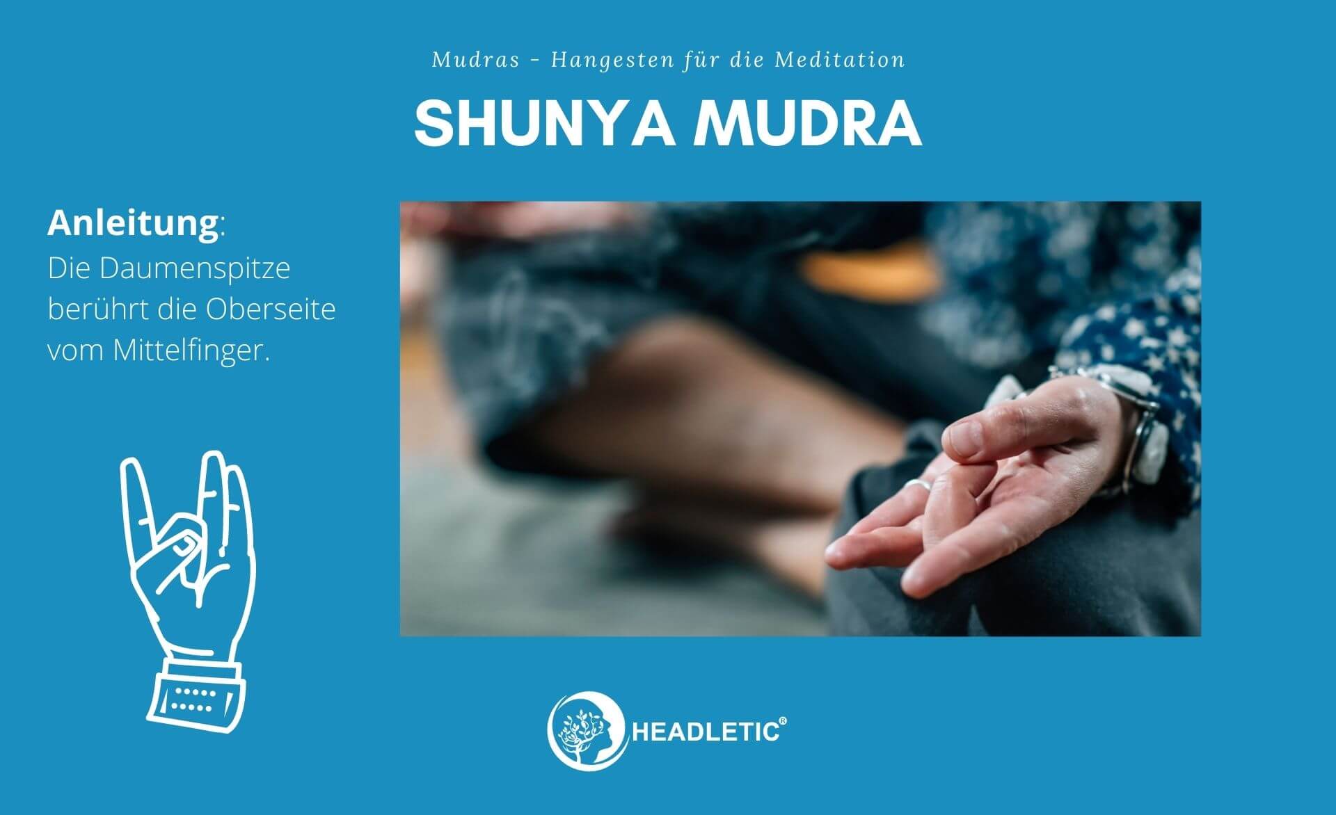Shunya Mudra - Handgesten für die Meditation