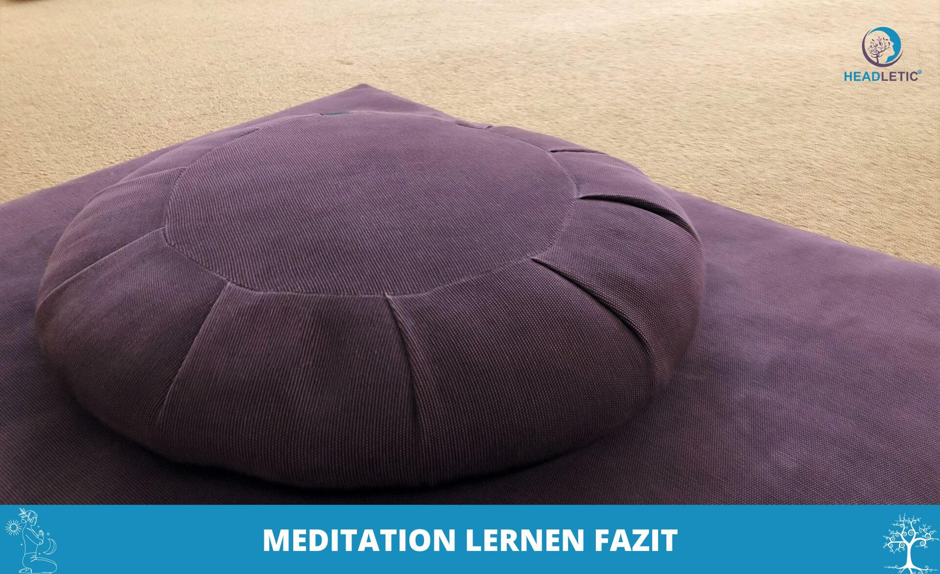 Meditation lernen für Anfänger - Fazit