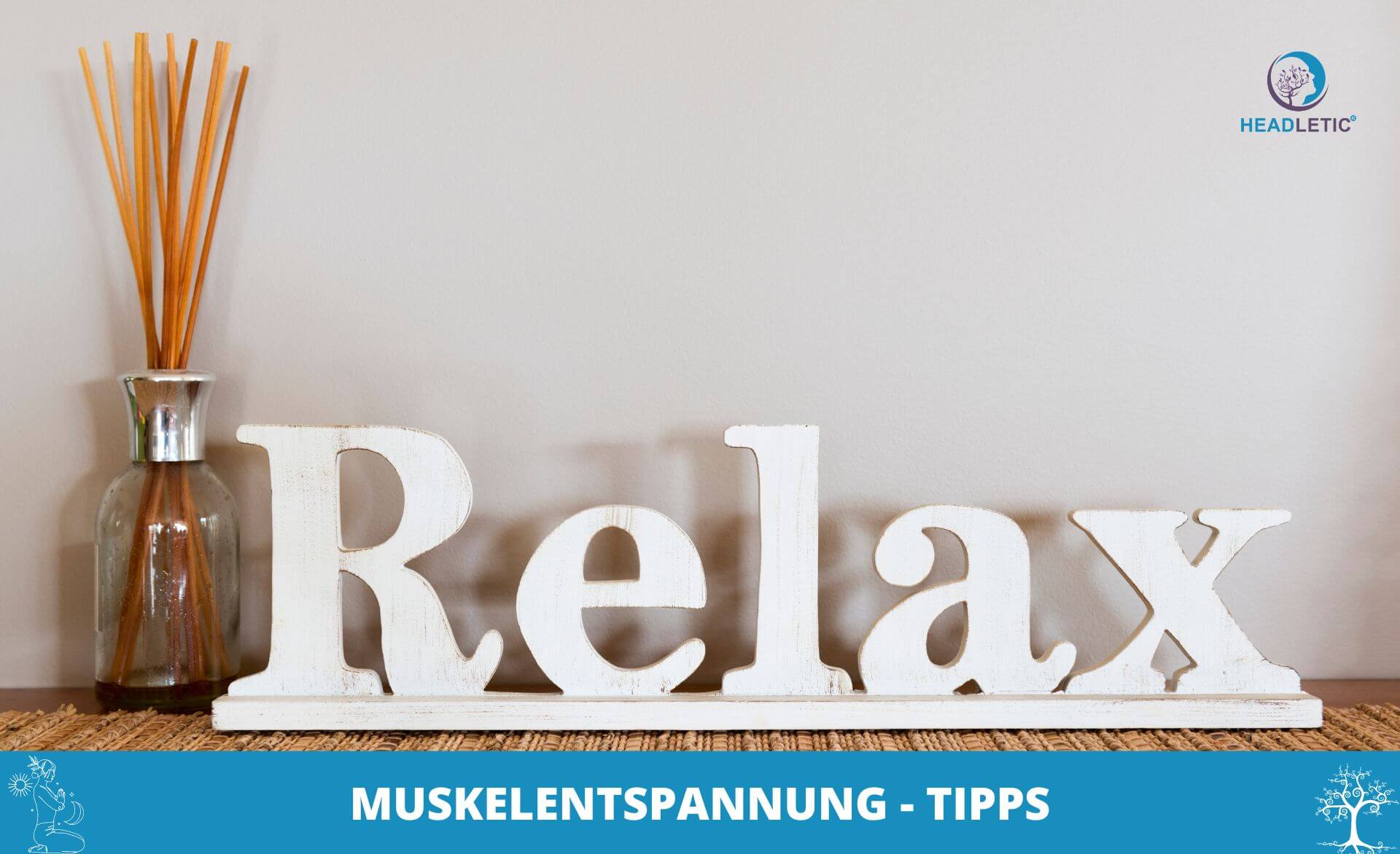 Ein Holzschild mit der Aufschrift „Relax“ bietet eine Anleitung zur progressiven Muskelentspannung.
