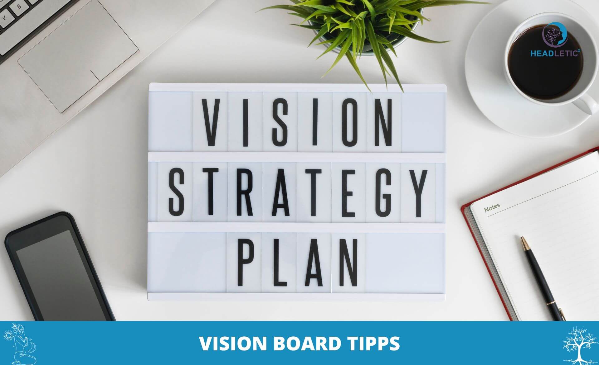 Vision-Strategieplan und Vision-Board-Tipps.
