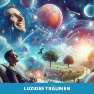 Eine Person liegt im Bett und träumt klar, umgeben von einer lebendigen und surrealen kosmischen Landschaft mit Planeten, Sternen und schwebenden Bildern. Die Bildunterschrift lautet „Luzides Träumen“.