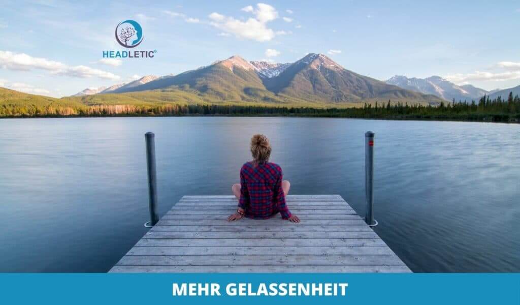 Mehr Gelassenheit durch Meditation - 3 einfache Schritte