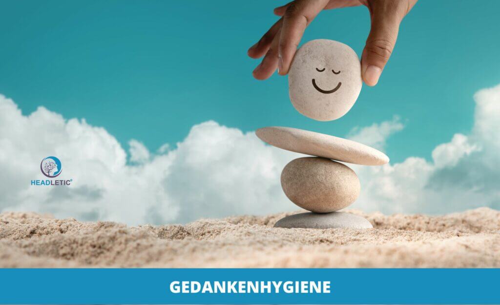 Gedankenhygiene in einer digitalen Welt - Einfache Tipps für die Gesunderhaltung des Geistes